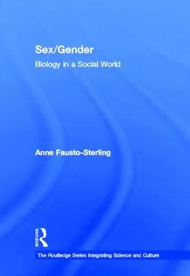 Geschlecht/Gender: Biologie in einer sozialen Welt - Sex/Gender: Biology in a Social World