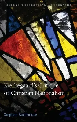 Kierkegaards Kritik des christlichen Nationalismus - Kierkegaard's Critique of Christian Nationalism