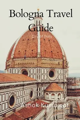 Bologna Reiseführer - Bologna Travel Guide