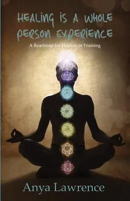 Heilung ist eine Erfahrung für die ganze Person - Healing is a Whole Person Experience