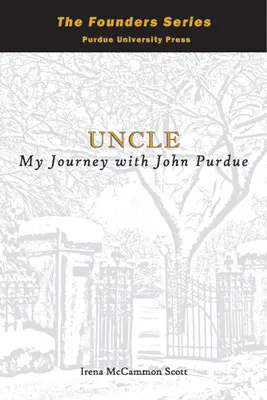 Onkel: Meine Reise mit John Purdue - Uncle: My Journey with John Purdue