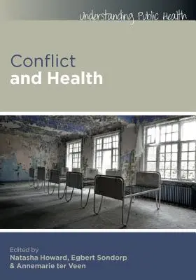 Konflikt und Gesundheit - Conflict and Health