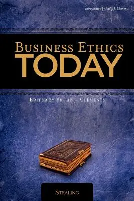 Wirtschaftsethik heute: Stehlen - Business Ethics Today: Stealing