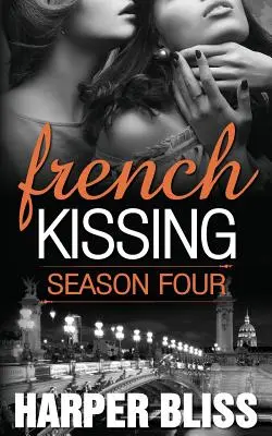 Zungenküsse: Staffel Vier - French Kissing: Season Four