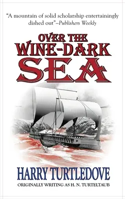 Über dem weindunklen Meer - Over the Wine-Dark Sea