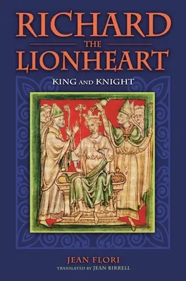 Richard Löwenherz: König und Ritter - Richard the Lionheart: King and Knight