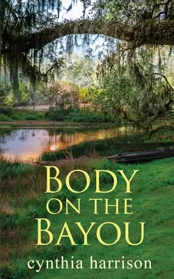 Leiche im Bayou - Body on the Bayou