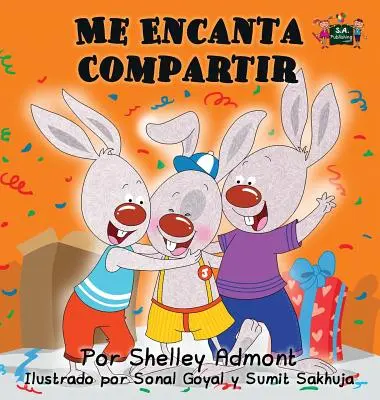 Me Encanta Compartir: Ich liebe es zu teilen (Spanische Ausgabe) - Me Encanta Compartir: I Love to Share (Spanish edition)
