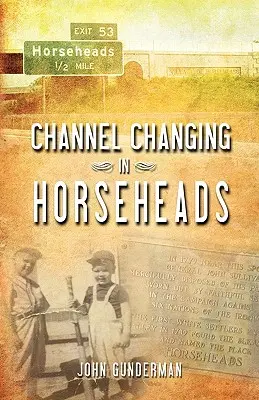 Kanalwechsel in Horseheads - Channel Changing in Horseheads