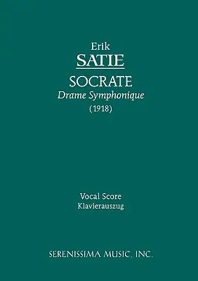 Sokrates: Vokalpartitur - Socrate: Vocal score