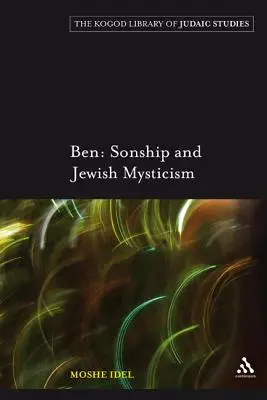 Ben: Sohnschaft und jüdische Mystik - Ben: Sonship and Jewish Mysticism