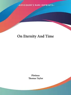 Über Ewigkeit und Zeit - On Eternity And Time