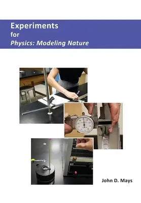 Experimente für Physik: Modellierung der Natur - Experiments for Physics: Modeling Nature