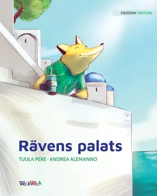 Rvens palats: Schwedische Ausgabe von The Fox's Palace - Rvens palats: Swedish Edition of The Fox's Palace