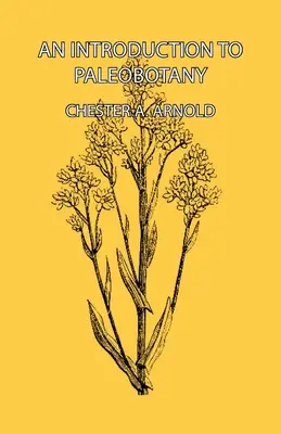 Eine Einführung in die Paläobotanik - An Introduction to Paleobotany