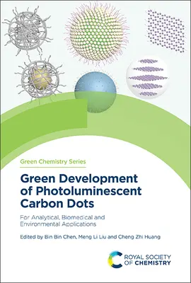 Grüne Entwicklung von photolumineszierenden Kohlenstoffpunkten: für analytische, biomedizinische und Umweltanwendungen - Green Development of Photoluminescent Carbon Dots: For Analytical, Biomedical and Environmental Applications