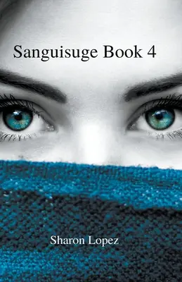 Sanguisuge Buch 4 - Sanguisuge Book 4