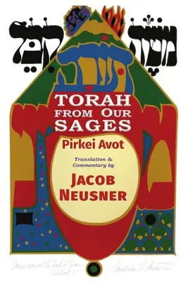 Tora von unseren Weisen: Pirkei Avot - Torah from Our Sages: Pirkei Avot