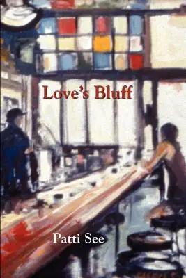 Der Bluff der Liebe - Love's Bluff