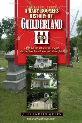 Eine Baby-Boomer-Geschichte von Guilderland Teil III - A Baby Boomers History of Guilderland Part III