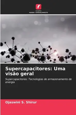 Supercapacitores: Uma viso geral