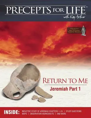 Regeln für das Leben Studienbegleiter: Kehre zu mir zurück (Jeremia Teil 1) - Precepts For Life Study Companion: Return to Me (Jeremiah Part 1)