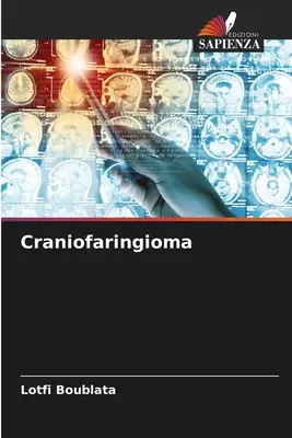 Kraniofaringiom - Craniofaringioma