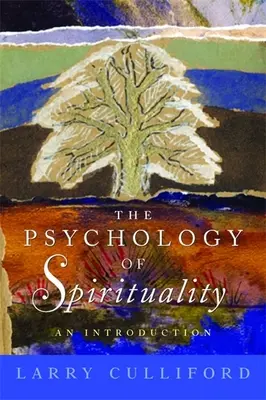 Die Psychologie der Spiritualität: Eine Einführung - The Psychology of Spirituality: An Introduction