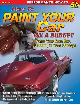 Wie Sie Ihr Auto mit wenig Geld lackieren - How to Paint Your Car on a Budget