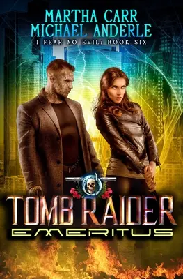 Tomb Raider Emeritus: Ein Urban-Fantasy-Action-Abenteuer - Tomb Raider Emeritus: An Urban Fantasy Action Adventure