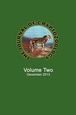 Die Zeitschrift für Kryptozoologie: Band ZWEI - The Journal of Cryptozoology: Volume TWO