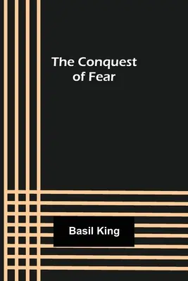 Die Eroberung der Furcht - The Conquest of Fear