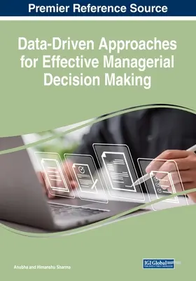 Datengestützte Ansätze für eine effektive Entscheidungsfindung im Management - Data-Driven Approaches for Effective Managerial Decision Making