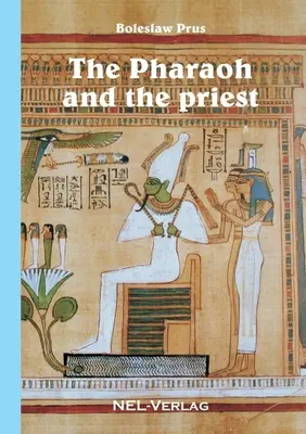 Der Pharao und der Priester - The Pharaoh and the priest