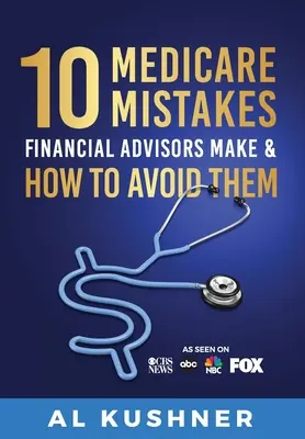 10 Medicare-Fehler, die Finanzberater machen und wie man sie vermeidet - 10 Medicare Mistakes Financial Advisors Make And How To Avoid