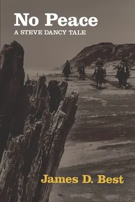 Kein Frieden: Eine Steve Dancy-Geschichte - No Peace: A Steve Dancy Tale