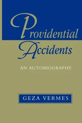 Vorsehung und Zufälle: Eine Autobiographie - Providential Accidents: An Autobiography