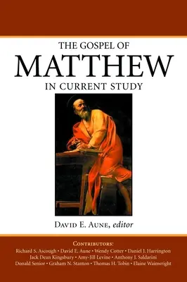 Das Matthäus-Evangelium im aktuellen Studium - The Gospel of Matthew in Current Study