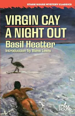 Virgin Cay / Eine Nacht draußen - Virgin Cay / A Night Out