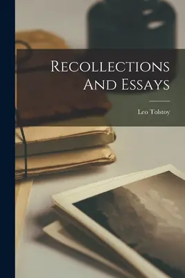 Lebenserinnerungen und Essays - Recollections And Essays