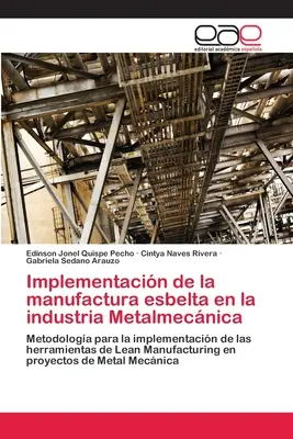 Einführung der Delta-Fertigung in der metallverarbeitenden Industrie - Implementacin de la manufactura esbelta en la industria Metalmecnica