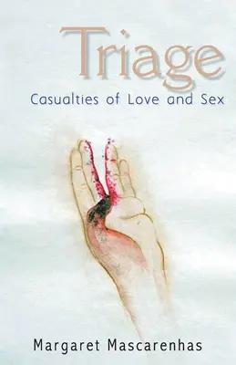 Triage: Unfälle in der Liebe und beim Sex - Triage: Casualties Of Love And Sex