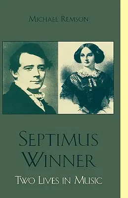 Septimus Winner: Zwei Leben in der Musik - Septimus Winner: Two Lives in Music