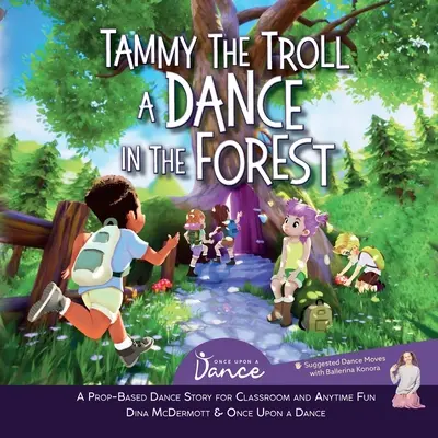 Tammy, der Troll: Ein Tanz im Wald - Tammy the Troll: A Dance in the Forest