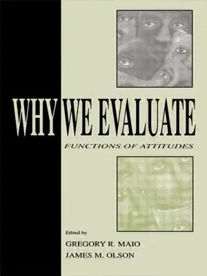 Warum wir evaluieren: Funktionen von Haltungen - Why We Evaluate: Functions of Attitudes