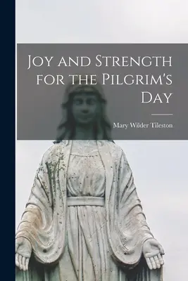 Freude und Kraft für den Pilgertag - Joy and Strength for the Pilgrim's Day