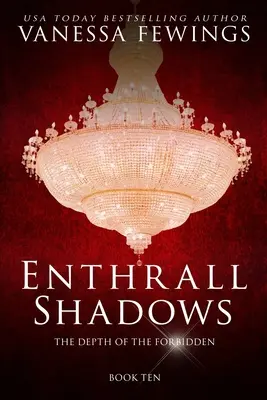 Enthrall Shadows: Ein Milliardärsroman (Enthrall Sessions Buch 10) - Enthrall Shadows: A Billionaire Romance (Enthrall Sessions Book 10)