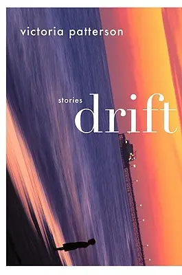 Drift: Erzählungen - Drift: Stories