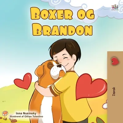 Boxer und Brandon (Dänisches Kinderbuch) - Boxer and Brandon (Danish Children's Book)