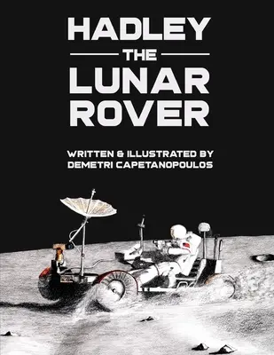 Hadley, der Mondroboter - Hadley the Lunar Rover